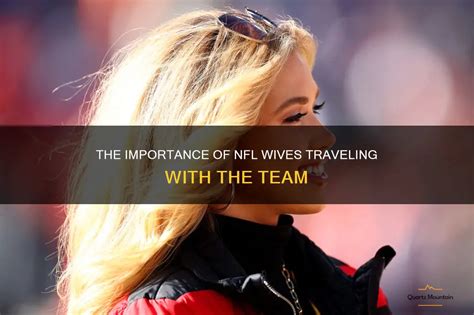 do nfl wives travel with the team